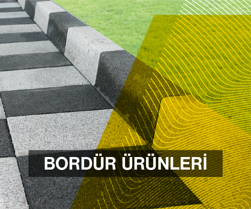 Bordür - Oluk - Şev Taşı