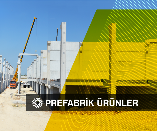 Prefabrik Ürünler