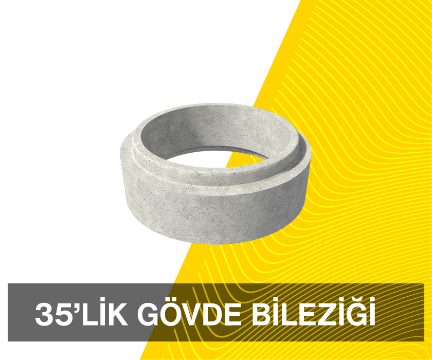 35'lik Gövde Bileziği